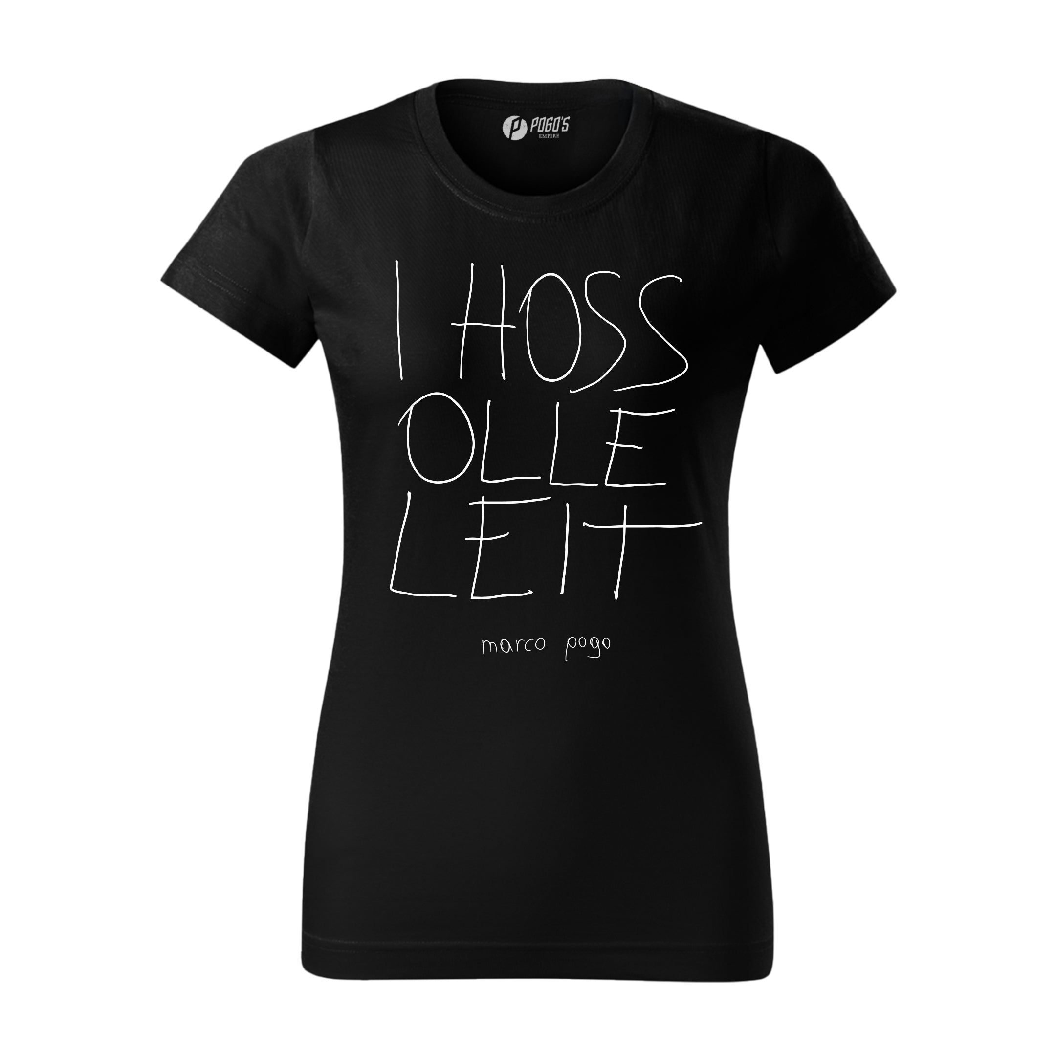 Pogo's Empire Marco Pogo I hoss olle Leit Shirt Unisex Baumwolle