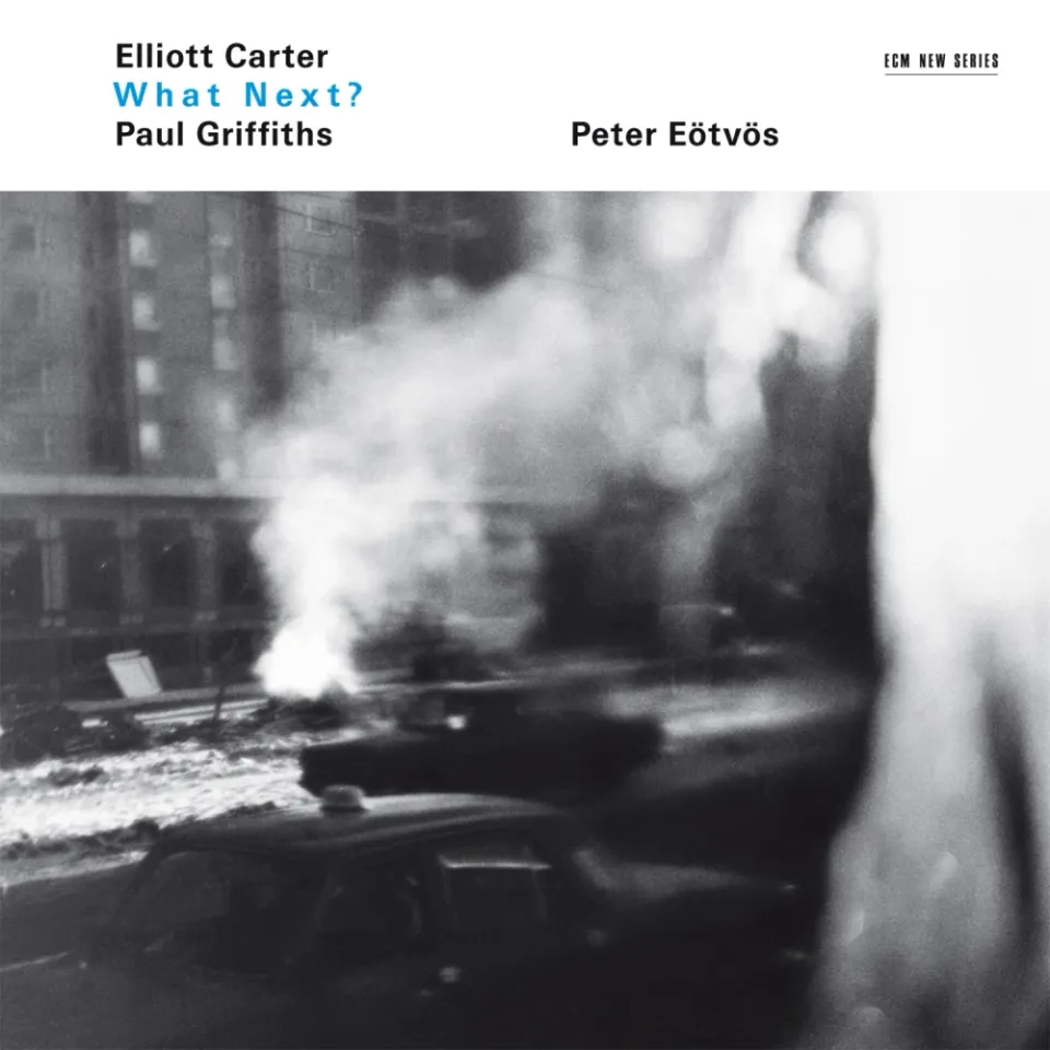 ECM New Series What Next? Oper CD Carter Eötvös