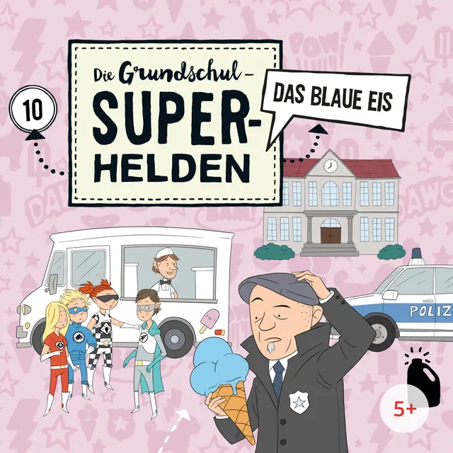 Lamp und Leute Die Grundschul-Superhelden Folge 10 Das blaue Eis Hörspiel