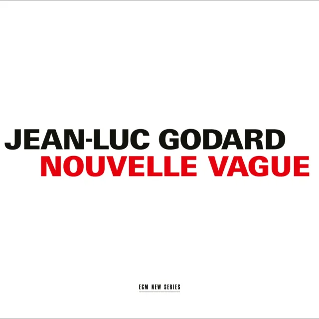 ECM Records Nouvelle Vague Godard Soundtrack CD