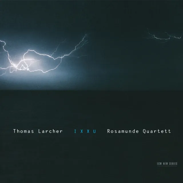 ECM New Series Thomas Larcher Ixxu CD Zeitgenössisch