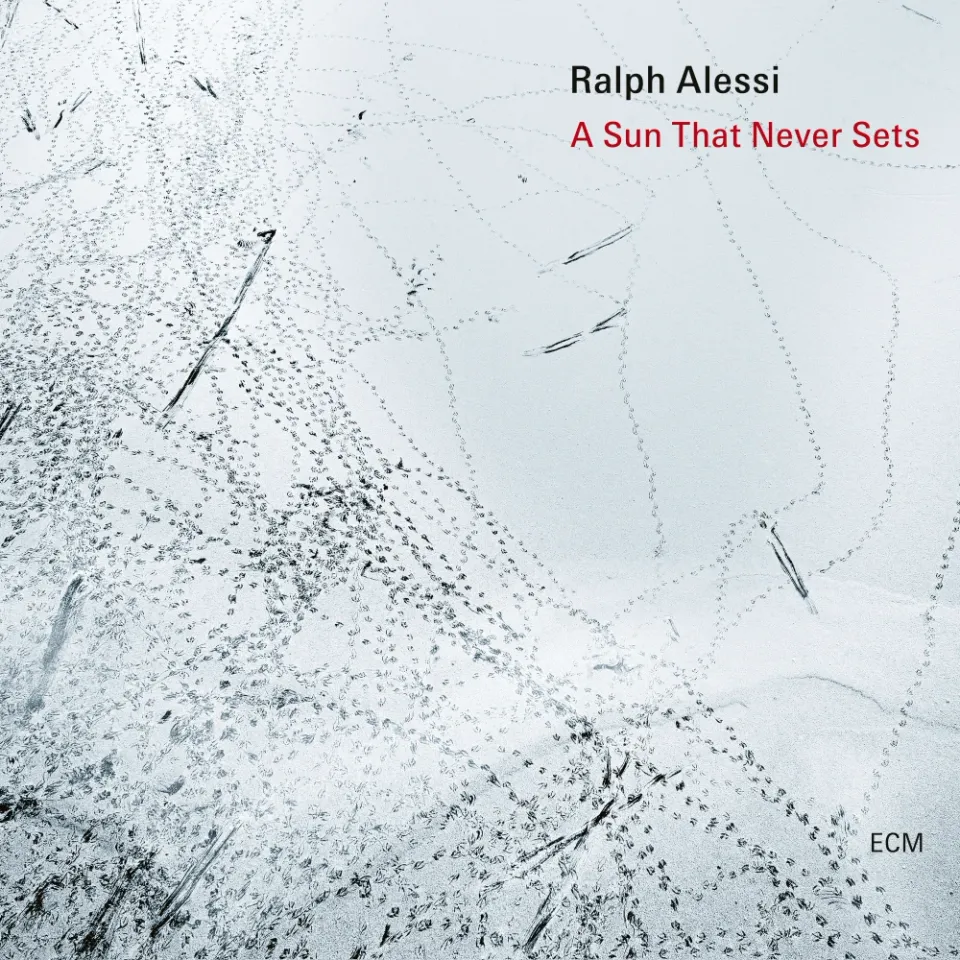 ECM Records Ralph Alessi A Sun That Never Sets CD Quintett