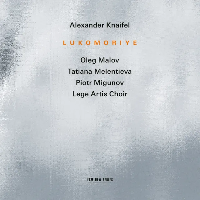 ECM New Series Knaifel Lukomoriye CD Chor Klavier