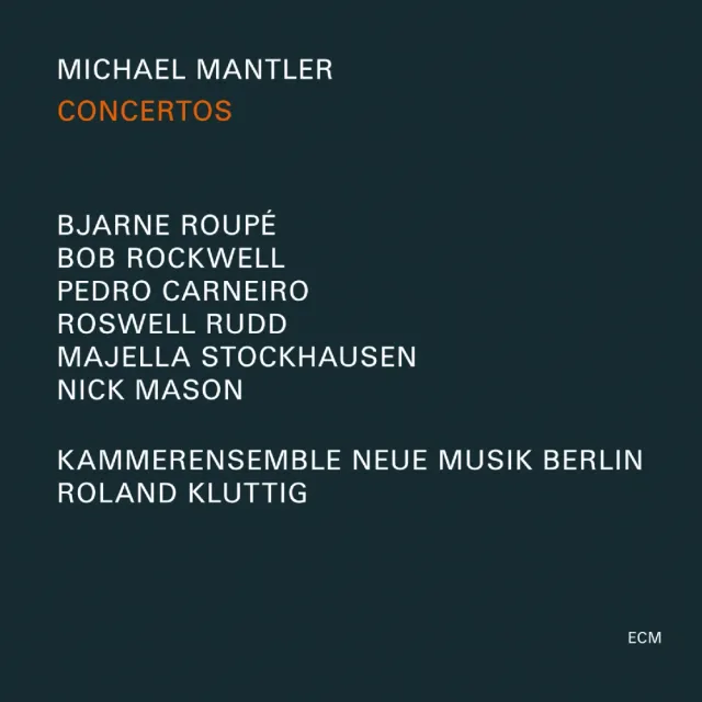 ECM Michael Mantler Concertos CD Kammerensemble