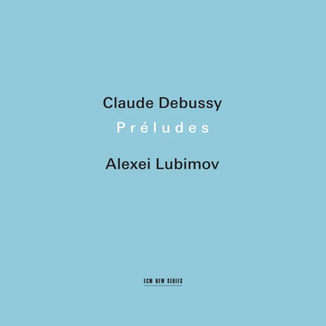 ECM New Series Debussy Préludes Doppel-CD Lubimov