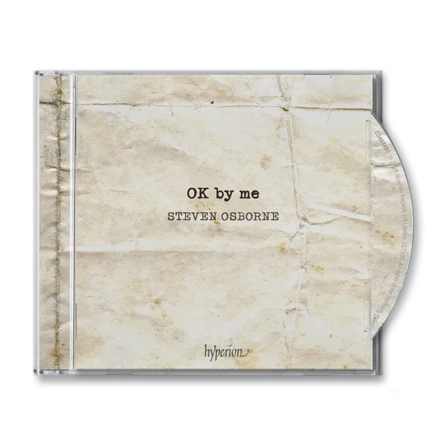 Deutsche Grammophon Steven Osborne OK by me CD Recital