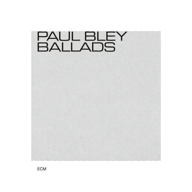 ECM Paul Bley Ballads CD Touchstones Trio