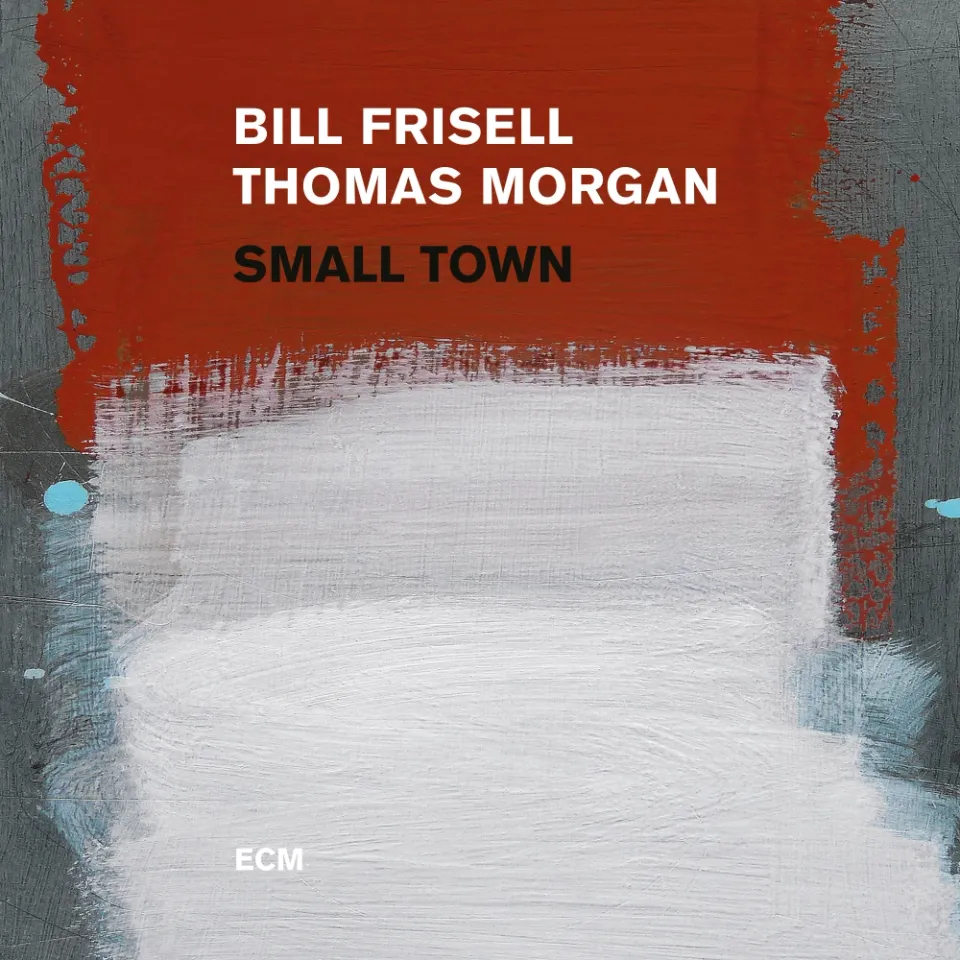 ECM Records Small Town CD Frisell Morgan Gitarren-Duo