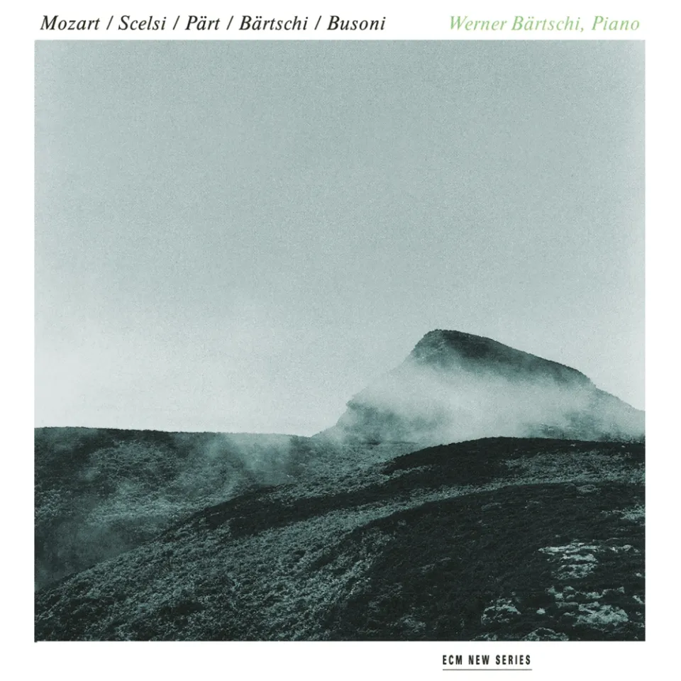 ECM Records Mozart Scelsi Pärt Bärtschi Busoni CD