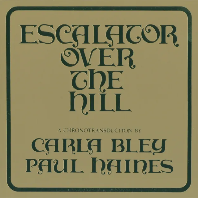 ECM Carla Bley Escalator Over The Hill 3LP Jazzoper