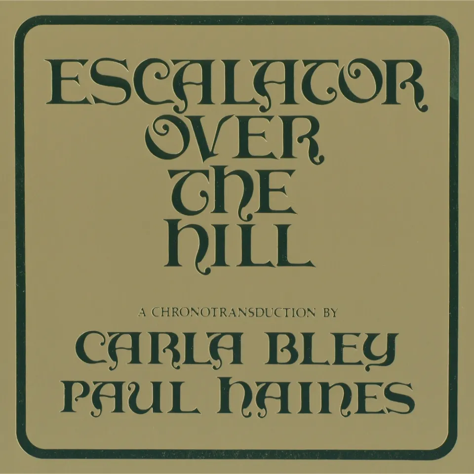 ECM Carla Bley Escalator Over The Hill 3LP Jazzoper