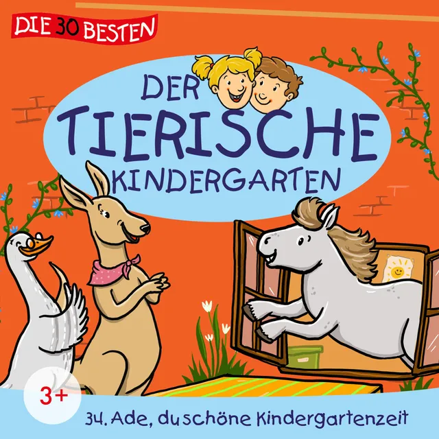Lamp und Leute Der tierische Kindergarten 34 Ade du schöne Kindergartenzeit CD