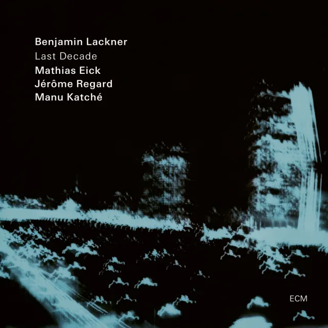 ECM Records Last Decade CD Benjamin Lackner Quartett