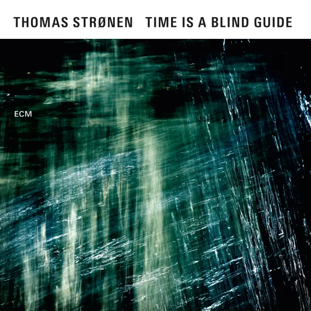 ECM Thomas Strønen Time Is A Blind Guide CD