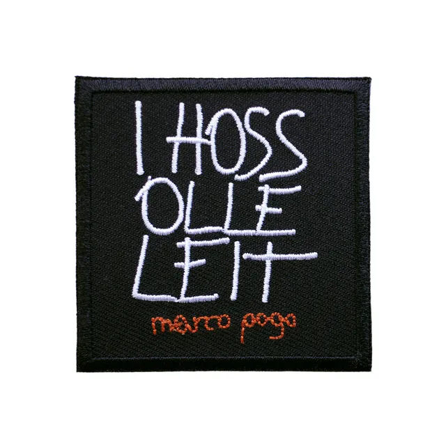 Marco Pogo I hoss olle Leit Aufnäher 6x6