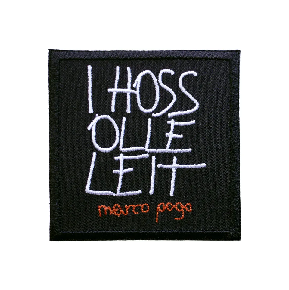 Marco Pogo I hoss olle Leit Aufnäher 6x6