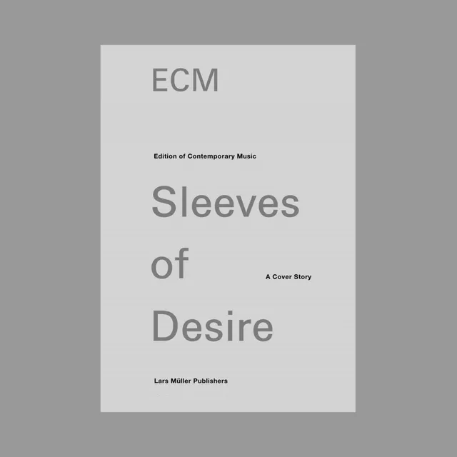 ECM Records Sleeves of Desire Bildband 360 Seiten Coverkunst
