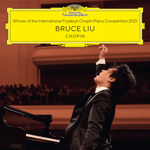 Deutsche Grammophon Bruce Liu Chopin Winner CD Live
