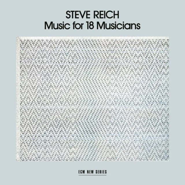 ECM New Series Steve Reich Music For 18 Musicians CD