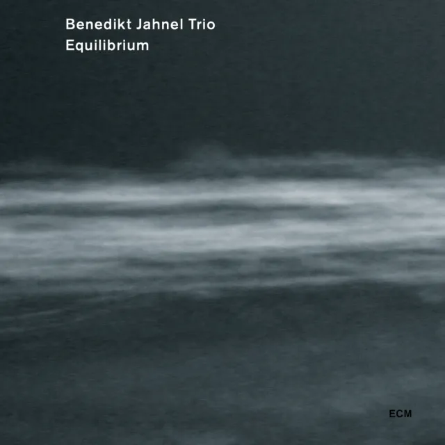 ECM Benedikt Jahnel Equilibrium CD Klaviertrio Lugano