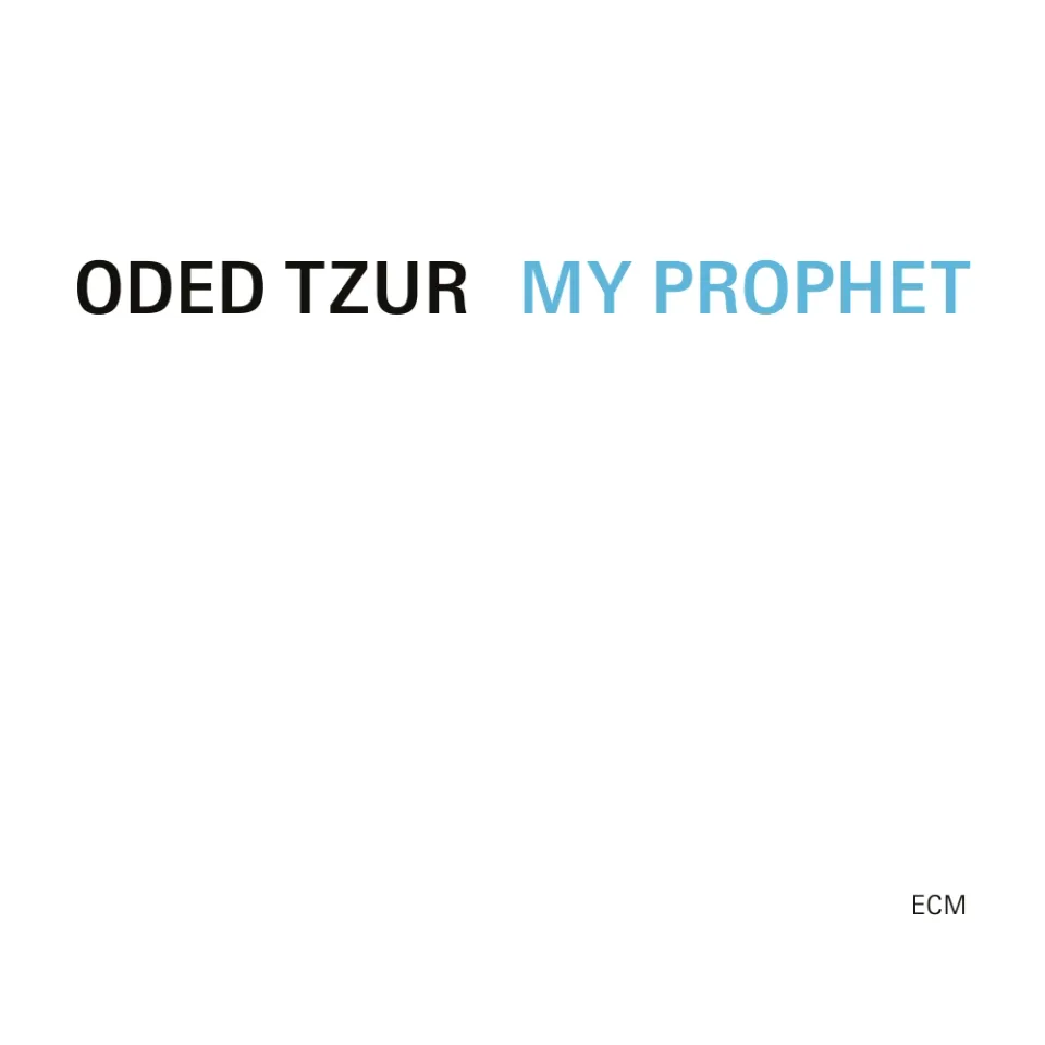 ECM Records My Prophet CD Oded Tzur Quartett