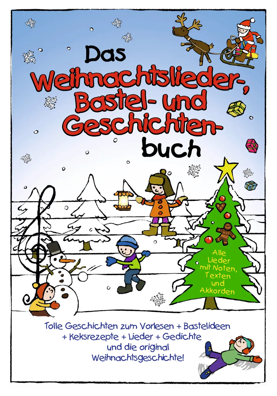 Lamp und Leute Weihnachtslieder- Bastel- Geschichtenbuch Buch