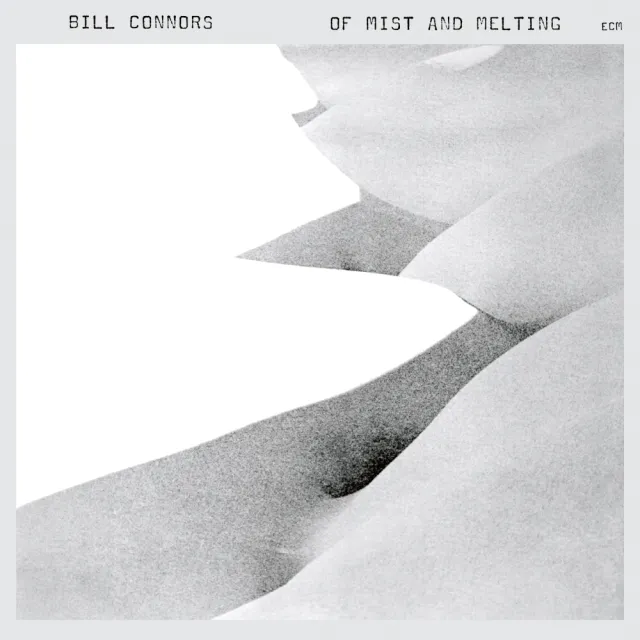 ECM Touchstones Bill Connors Of Mist And Melting CD