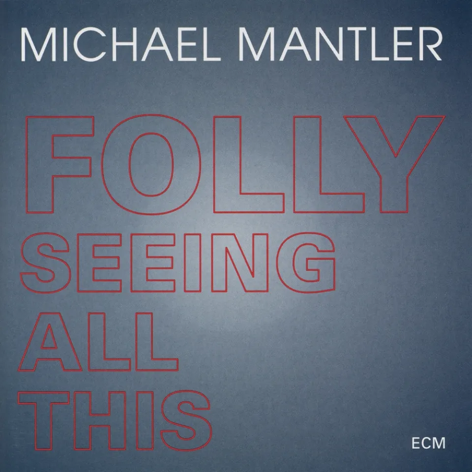 ECM Records Folly Seeing All This CD Album