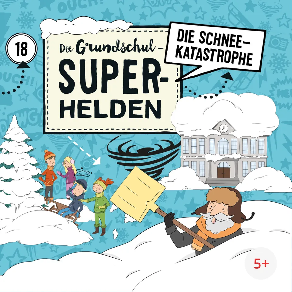 Lamp und Leute Die Grundschul-Superhelden Folge 18 Schneekatastrophe Hörspiel