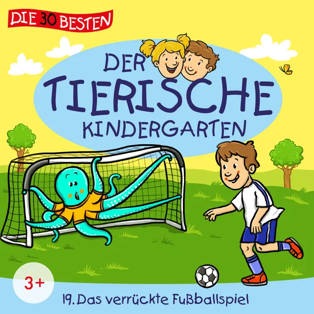 Lamp und Leute Der tierische Kindergarten Folge 19 Das verrückte Fußballspiel Hörspiel