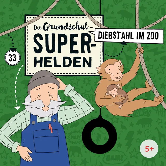 Lamp und Leute Die Grundschul-Superhelden Folge 33 Diebstahl im Zoo Hörspiel