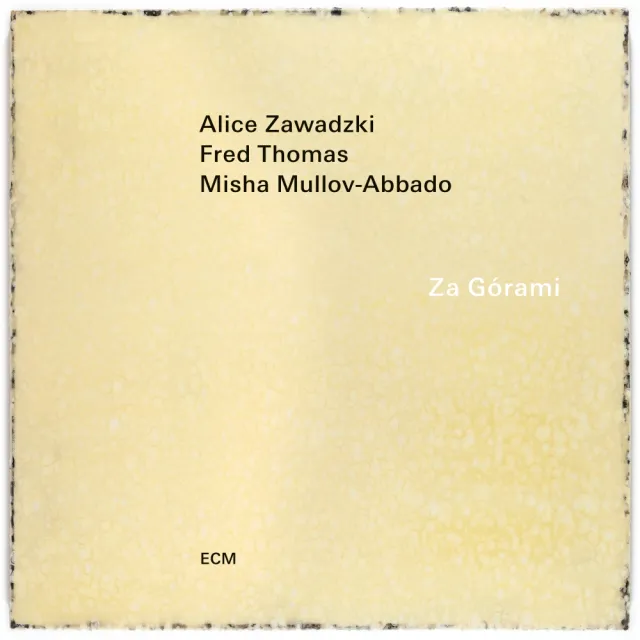 ECM Records Za Górami CD Alice Zawadzki Trio-Folk