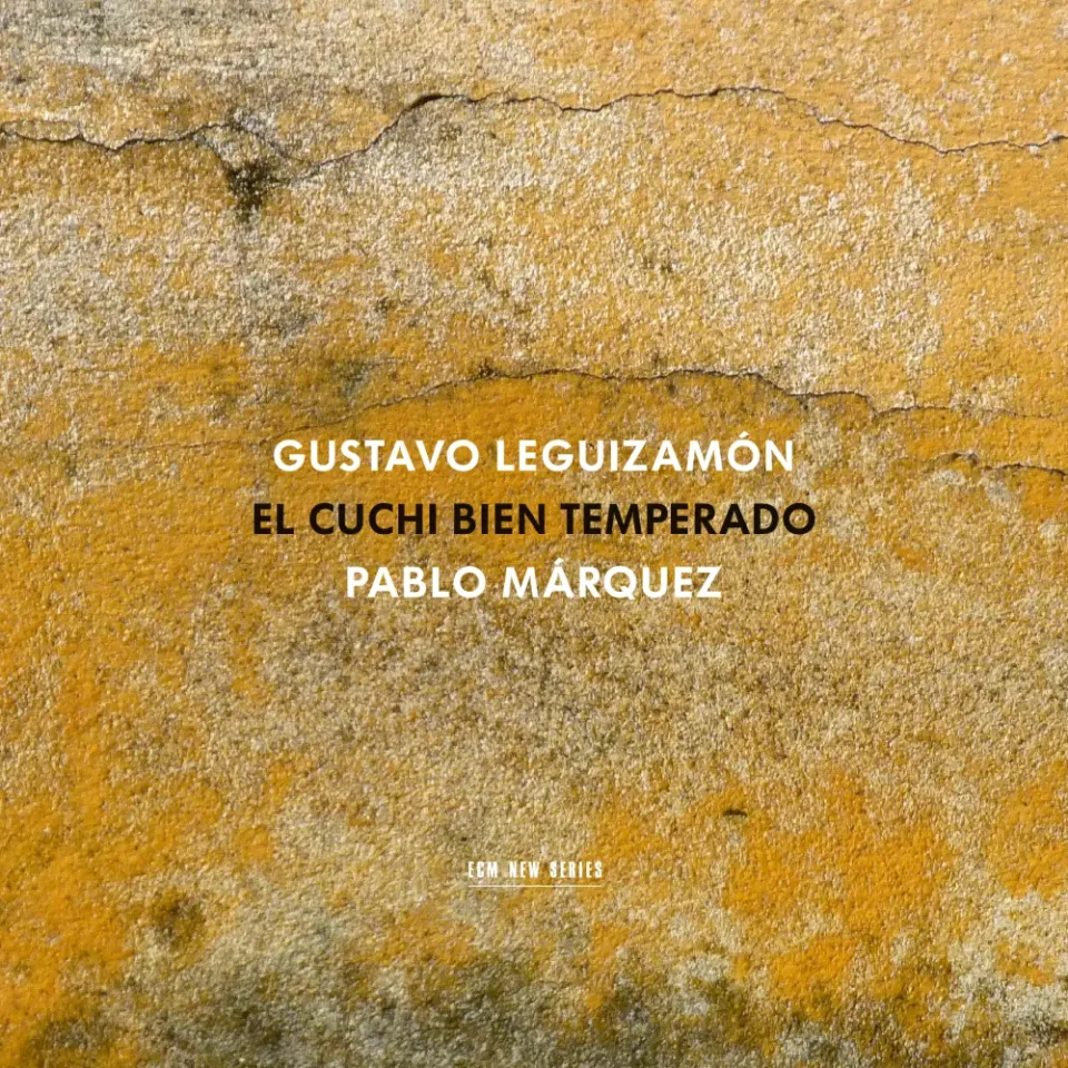 ECM New Series El Cuchi bien temperado CD Pablo Márquez