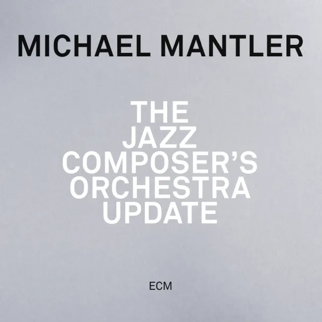ECM Records Jazz Composer's Orchestra Update CD Mantler