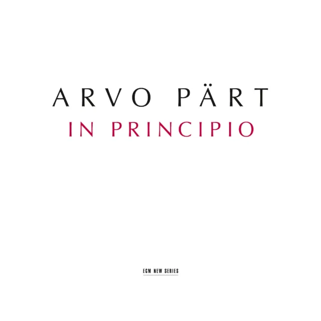 ECM New Series Arvo Pärt In Principio CD Chor