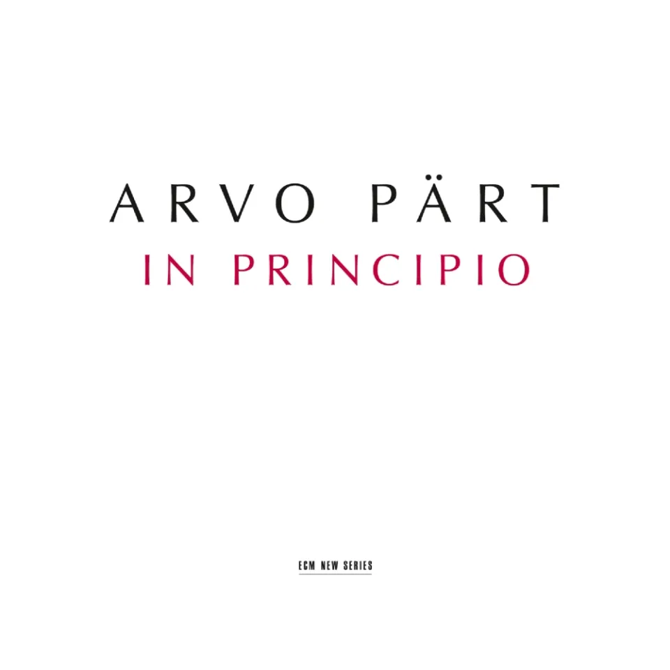 ECM New Series Arvo Pärt In Principio CD Chor