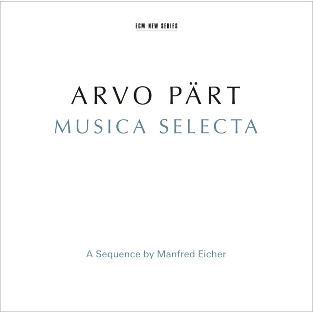 ECM New Series Arvo Pärt Musica Selecta Doppel-CD