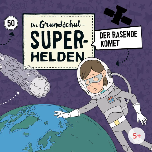 Lamp und Leute Grundschul-Superhelden Folge 50 Hörspiel Rasender Komet