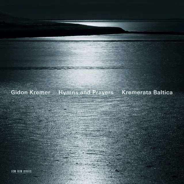 ECM Hymns and Prayers CD Kremer Kremerata