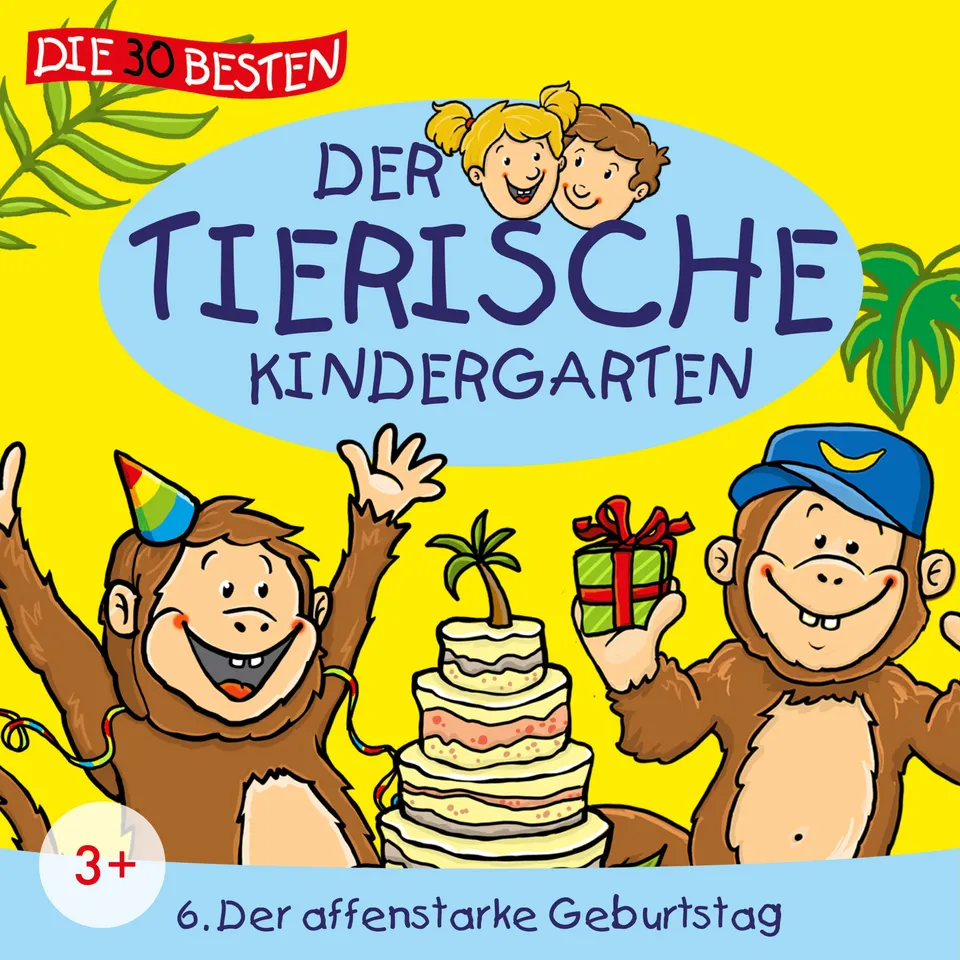 Lamp und Leute Der tierische Kindergarten Folge 6 Der affenstarke Geburtstag Hörspiel