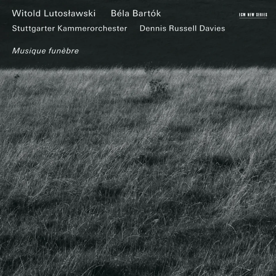 ECM New Series Lutoslawski Bartok Musique funèbre CD