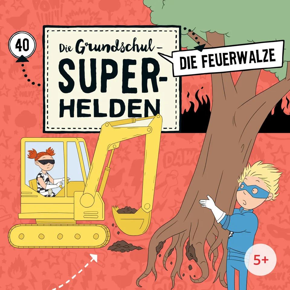Lamp und Leute Die Grundschul-Superhelden Folge 40 Die Feuerwalze Hörspiel