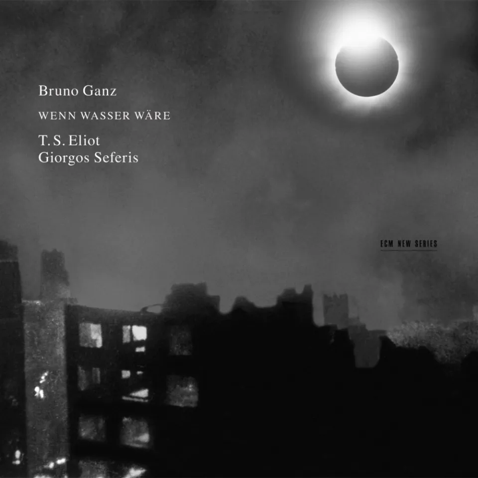 ECM Records Bruno Ganz Wenn Wasser wäre CD Lyrik