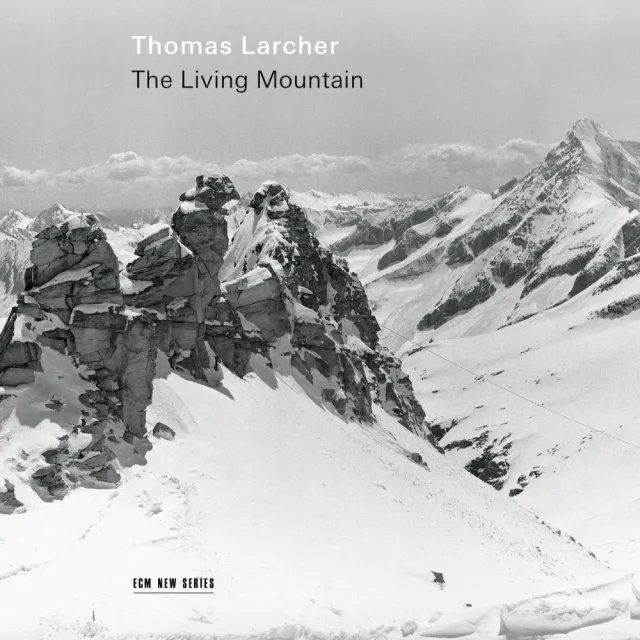 ECM New Series Thomas Larcher The Living Mountain CD