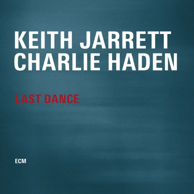 ECM Last Dance CD Keith Jarrett Charlie Haden Duo