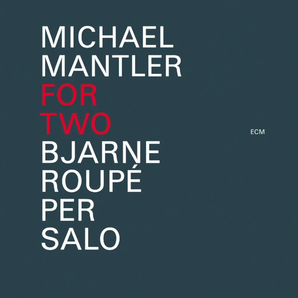 ECM Records Michael Mantler For Two CD Klavierduo